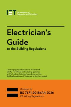 IET BS7671:AM4 Electricians Guide to the Building Regs